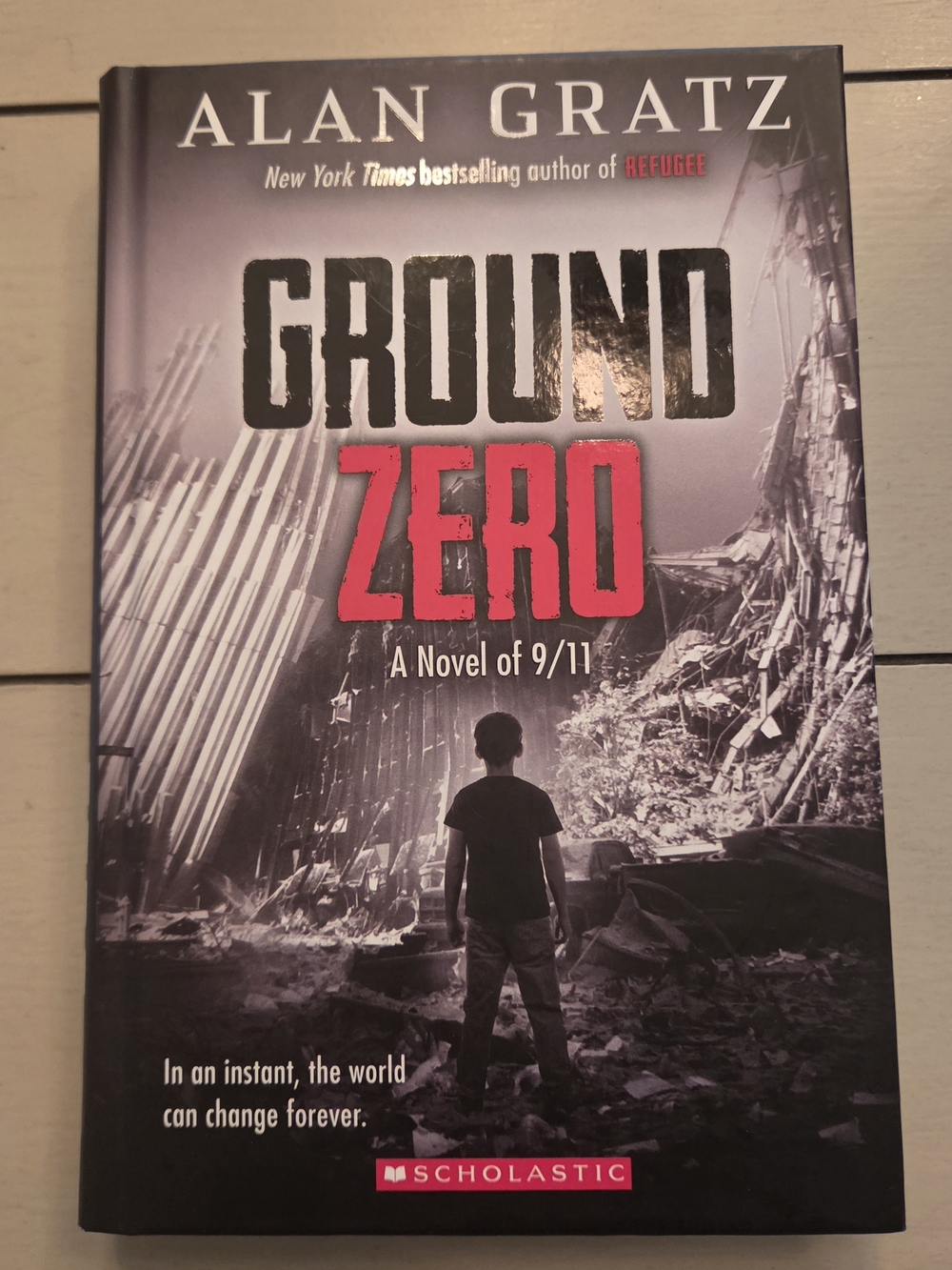 "Ground Zero - A Novel Of 9/11" - Hardcover - By Alan Gratz